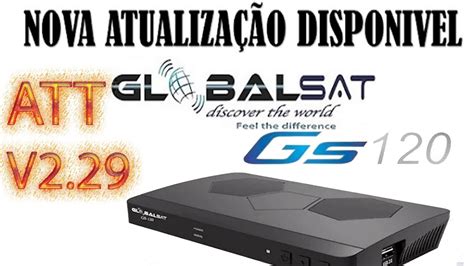 Globalsat Gs Nova Atualiza O V Instala O Completa Youtube