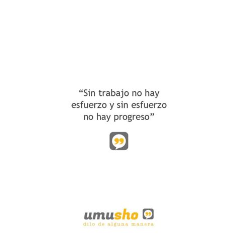 Frases Motivadoras De Trabajo Duro Frases Motivadoras Free Hot Sex Picture