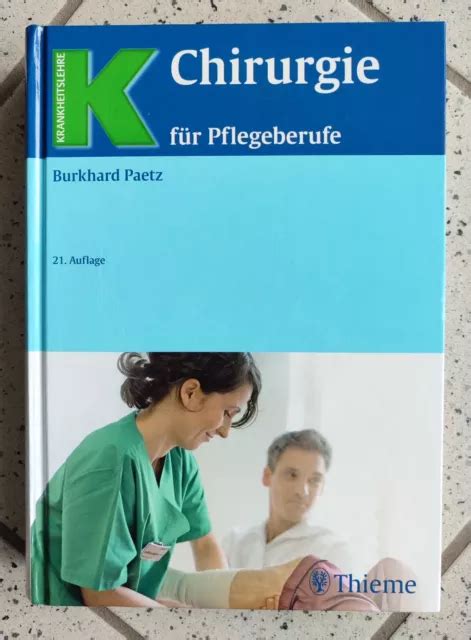 Chirurgie F R Pflegeberufe Burkhard Paetz Auflage Thieme