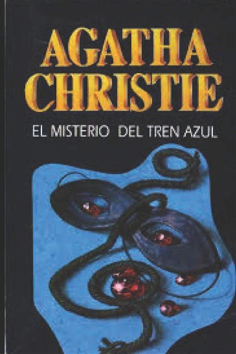 El Misterio Del Tren Azul By Agatha Christie Goodreads