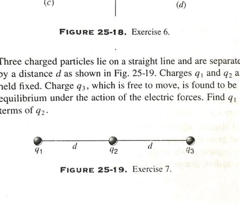 C D FIGURE 25 18 Exercise 6 Three Charged StudyX