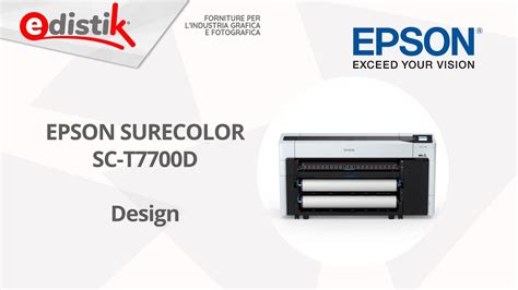 Stampante Epson Surecolor Sc T7700d Design Youtube