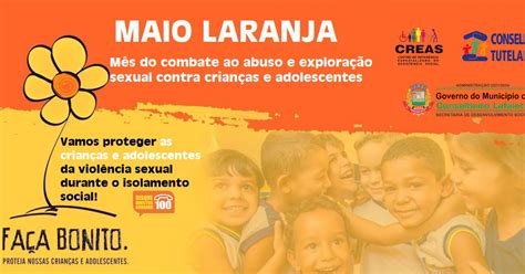 Secretaria De Desenvolvimento Social De Conselheiro Lafaiete Mg Maio Laranja Mês De Combate