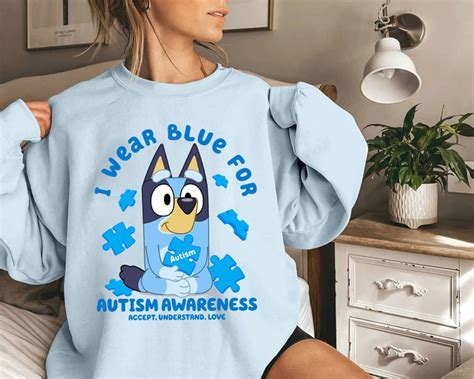 Bluey Autism Shirt Bluey I Wear Blue For Autism Awareness Etsy