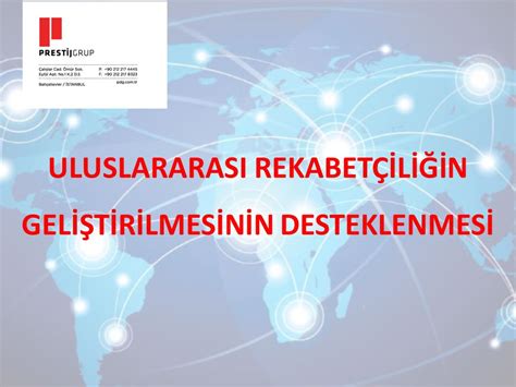 Uluslararasi Rekabet L N Gel T R Lmes N N Desteklenmes Ppt Indir