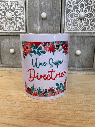 Mug Un Super Directrice La Boutique De Rose