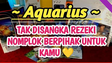 Aquarius Tak Disangka Rezeki Nomplok Berpihak Untuk Kamu Youtube