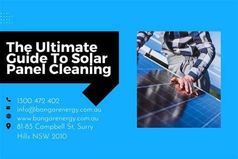 The Ultimate Guide To Solar Panel Cleaning