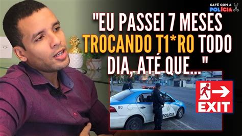 Ex Policial Do Rj Conta Por Que Entrou E Saiu Da Pm Youtube