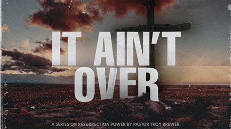 It Aint Over The Steps Of Mary Troy Brewer Ministries