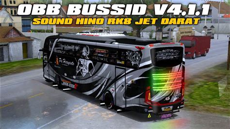 Bussid V Mod Obb Sound Hino Rk Jet Darat Grafik Hd Youtube