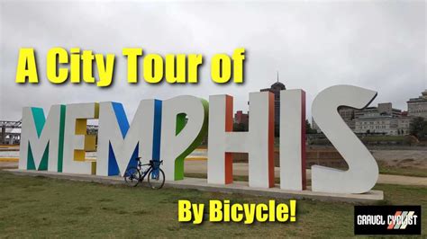 Memphis, Tennessee: A City Tour by Bicycle! - Gravel Cyclist