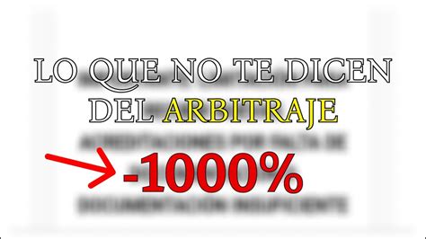 La Cara Negativa Del Arbitraje Youtube