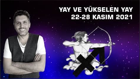 YAY BURCU VE YÜKSELEN YAY 22 28 KASIM BURÇ YORUMU Astrobox YouTube