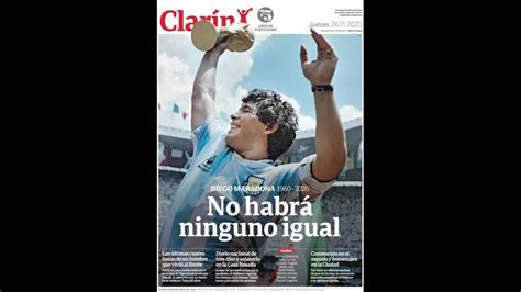 Maradona Diarios Del Mundo Le Dedican Sus Portadas A Diego Tras Su