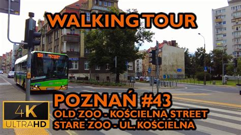 ⁴ᴷ⁶⁰ Poznan Poland Walking Tour 43 Old Zoo Kościelna Street