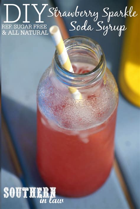 Southern In Law: Recipe: DIY Healthy, All Natural Soda Syrups