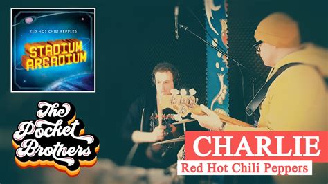 The Pocket Brothers Charlie Red Hot Chili Peppers Drums Bass Cover YouTube