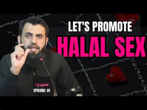 Lets Promote Halal Sex Nikkah In Islam Marriage In Islam Awais