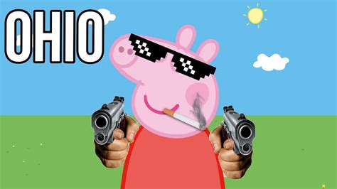 Peppa Pig Top 50 Ohio Moments Meme Youtube