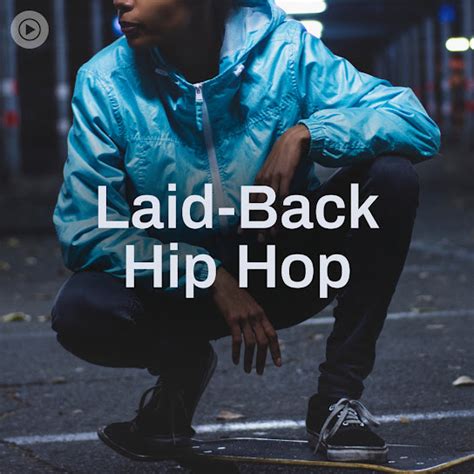 Laid Back Hip Hop