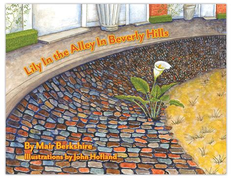 Lily In The Alley In Beverly Hills Hot Metal Publishing