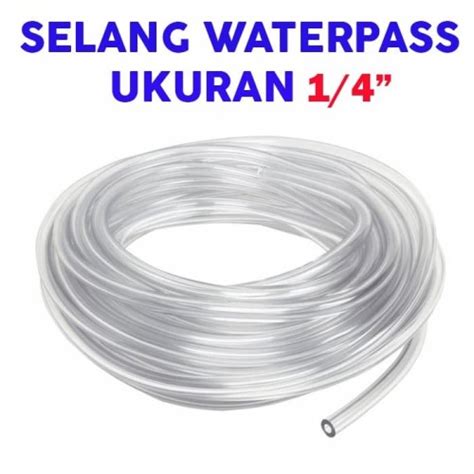 Jual Selang Waterpass Inch Selang Timbang Selang Ukur Kota