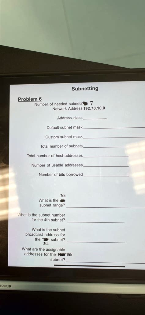 SOLVED Subnetting Problem 6 Number Of Needed Subnets 7 Network