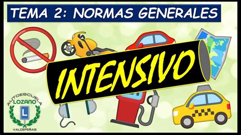 Curso Intensivo Permiso B Tema Normas Generales Youtube