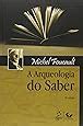 As Palavras e as Coisas Uma Arqueologia das Ciências Humanas Amazon