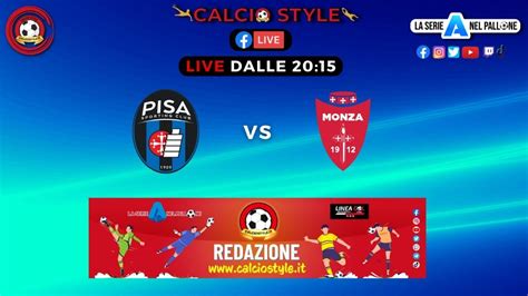 PISA MONZA LIVE SERIE B YouTube