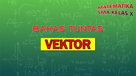 Cara Mudah And Cepat Paham Materi Vektor Contoh Soal Matematika Sma