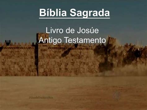 B Blia Sagrada Livro De Josu Slides Powerpoint Ppt