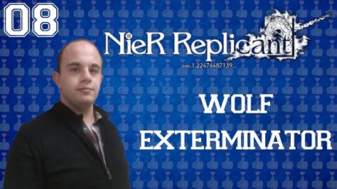 Wolf Exterminator Nier Replicant Ver Youtube