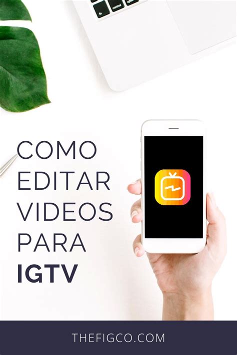 En Este Video Te Ense Aremos C Mo Editar Videos Paso A Paso Para Igtv