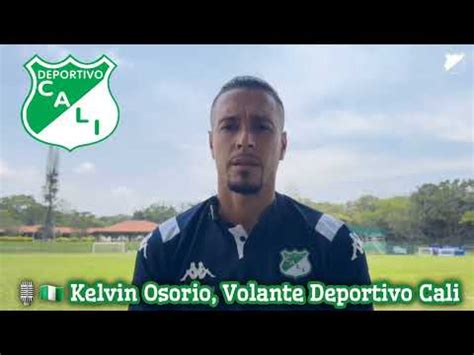 Kelvin Osorio Volante Del Deportivo Cali Youtube