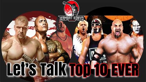 Lets Talk Top 10 Best Wrestlers Ever Youtube