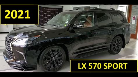 2021 Lexus Lx 570 Three Row Sport Black Line Exterior And Interior View Youtube