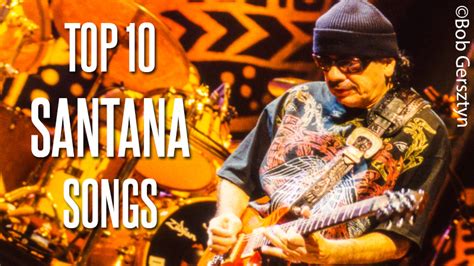 Top 10 Santana Songs - Blues Rock Review