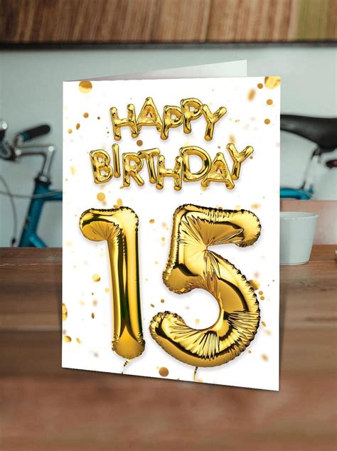 15th Birthday Gold Balloon Card For Him Her Boy Girl Son Etsy