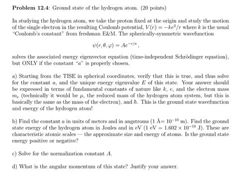Solved Ground state of the hydrogen atom. In studying the | Chegg.com 