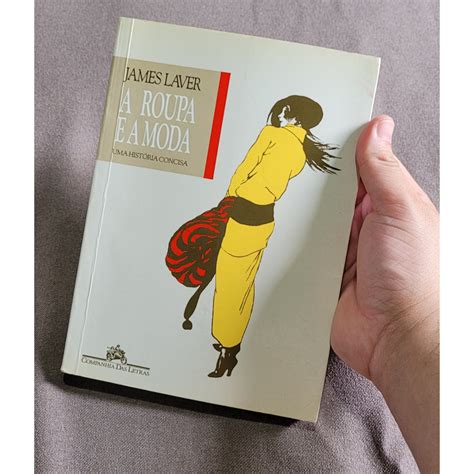 Livro A Roupa E A Moda Uma Hist Ria Concisa Shopee Brasil