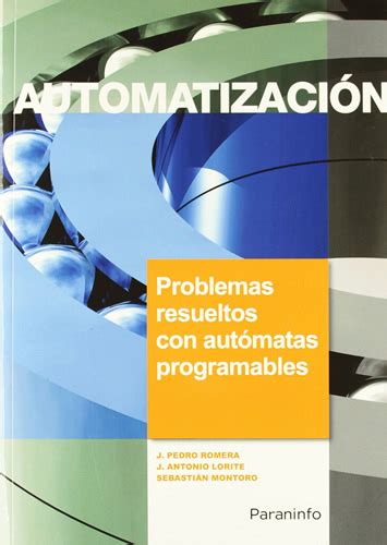 Librería Morelos AUTOMATIZACION PROBLEMAS RESUELTOS CON AUTOMATAS