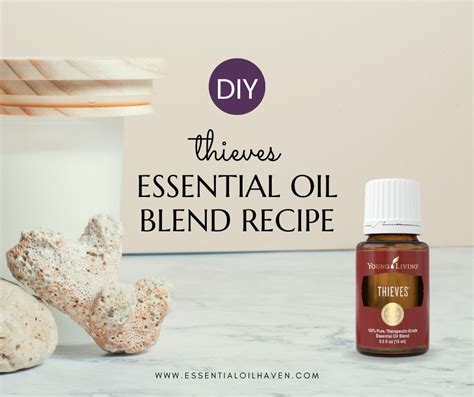 DIY Thieves Oil Recipe How To Make Your Own Thieves Oil Blend