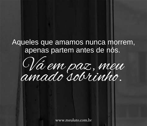 45 Mensagens De Luto Sobrinho Para Descrever O Tamanho Da Saudade