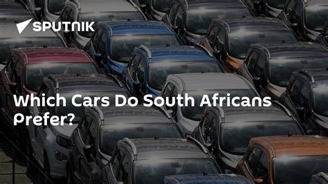 Which Cars Do South Africans Prefer? - 27.06.2023, Sputnik Africa