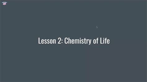 Biology Lesson 2 Chemistry Of Life Youtube