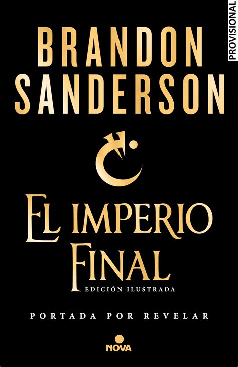 Imperio Final Nacidos De La Bruma Mistborn Edici N Ilustrada