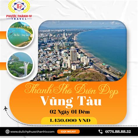 Tour Du Lịch Vũng Tàu 2 Ngày 1 đêm Du Lịch Phước Thành Iv Vĩnh Long