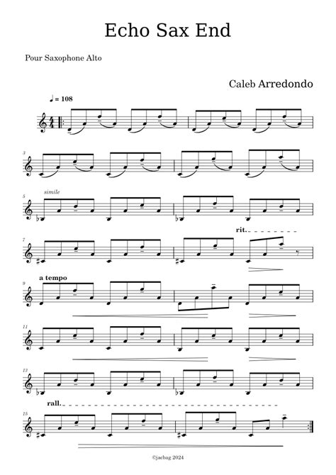 Echo Sax End Caleb Arredondo Echo Sax End Saxophone Alto Complet Sheet Music For Saxophone